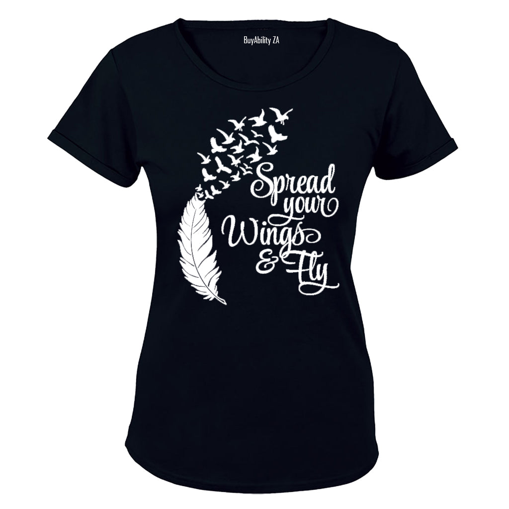 Spread your Wings & Fly - Ladies - T-Shirt