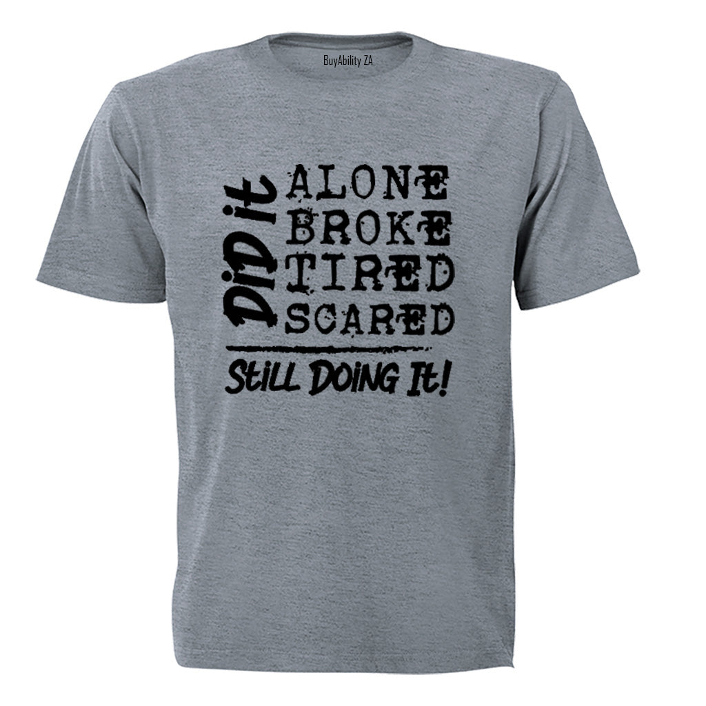 Still Doing It - Adults - T-Shirt