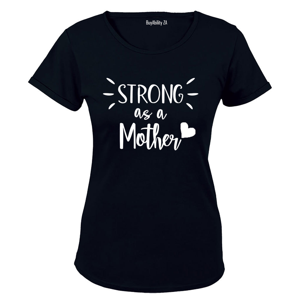 Strong As a Mother - Ladies - T-Shirt