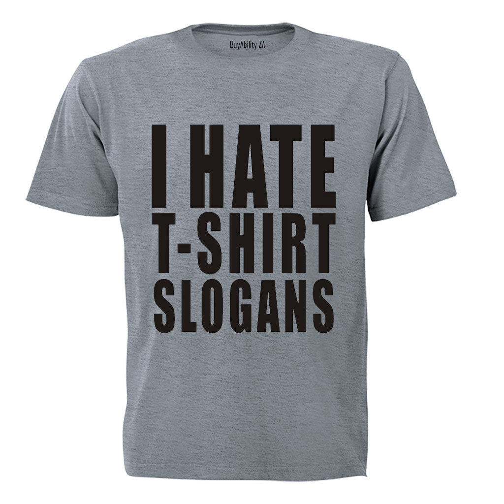 T-Shirt Slogans - Adults - T-Shirt