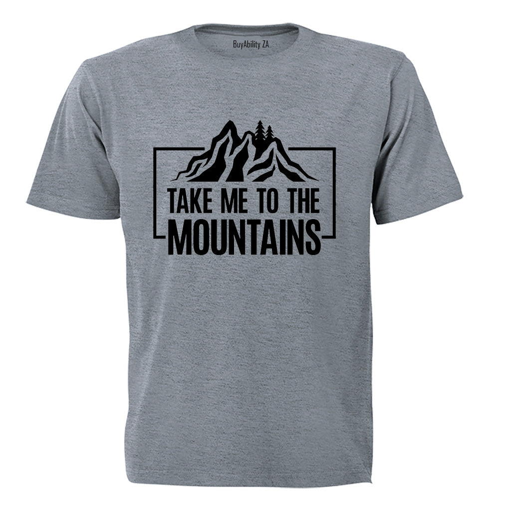 Take Me To The Mountains - Adults - T-Shirt