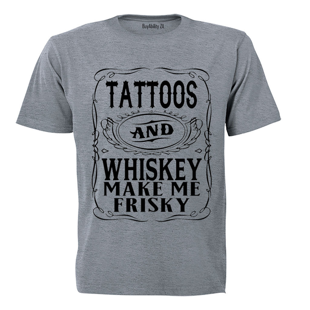 Tattoos & Whiskey - Adults - T-Shirt