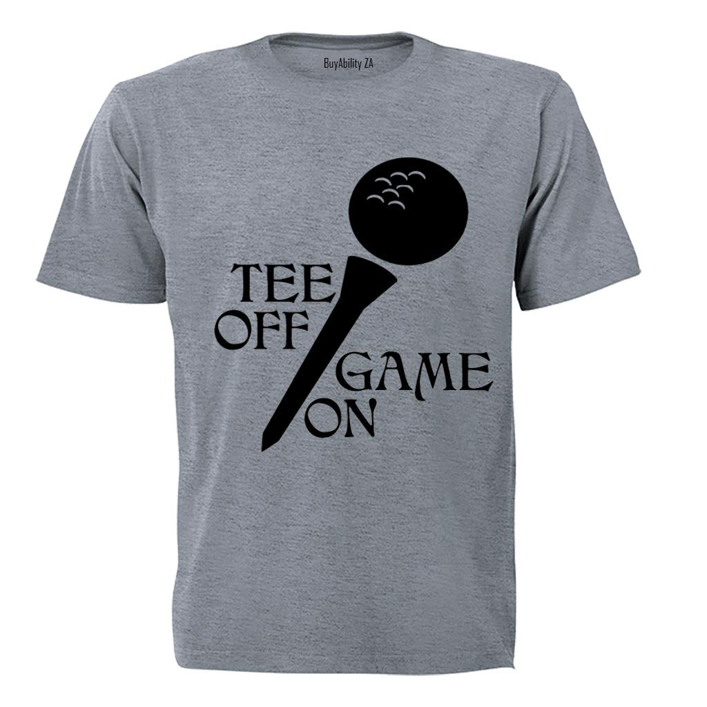 Tee Off - Game On - Golf - Adults - T-Shirt