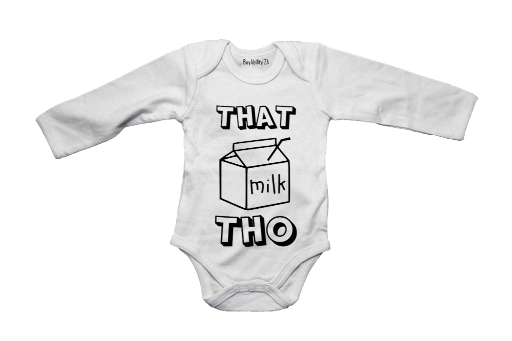 That Milk Tho - Baby Grow