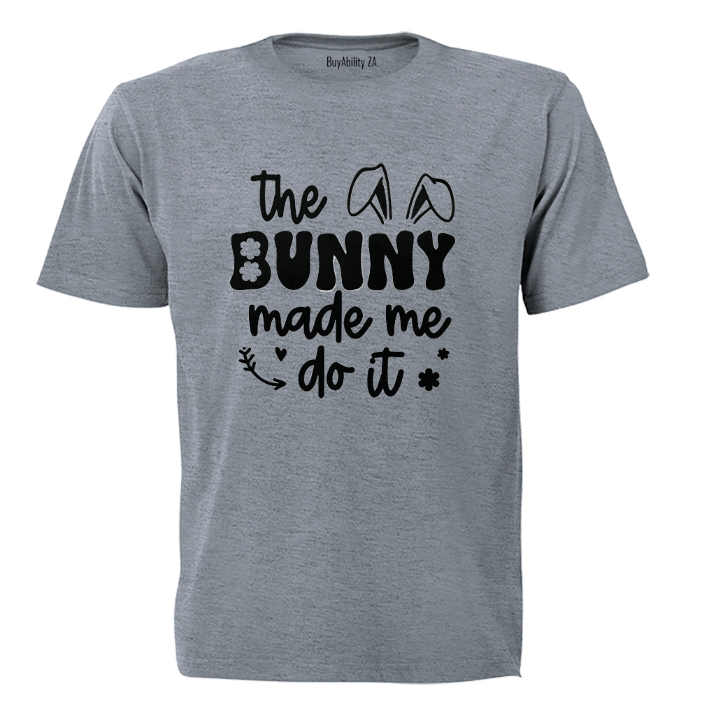 The Bunny Made Me - Easter - Kids T-Shirt