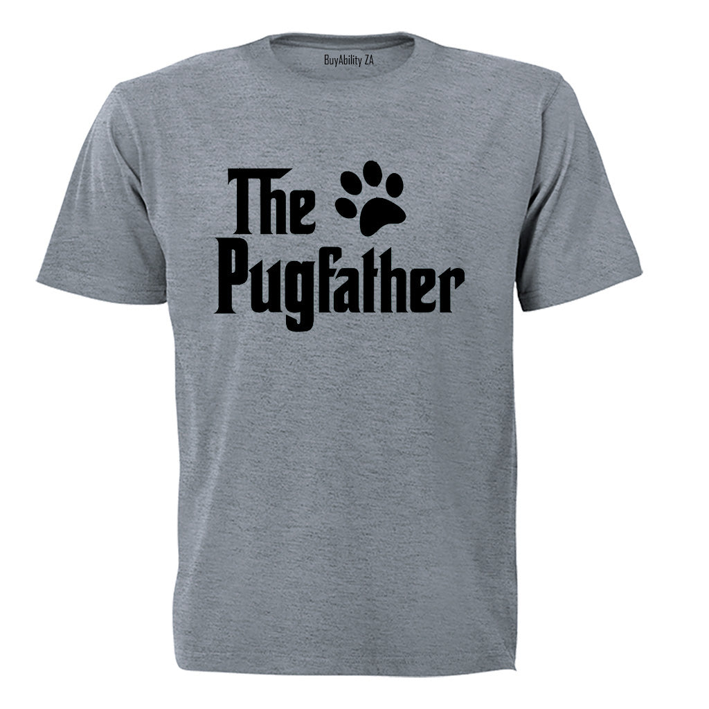The PugFather - Adults - T-Shirt - BuyAbility