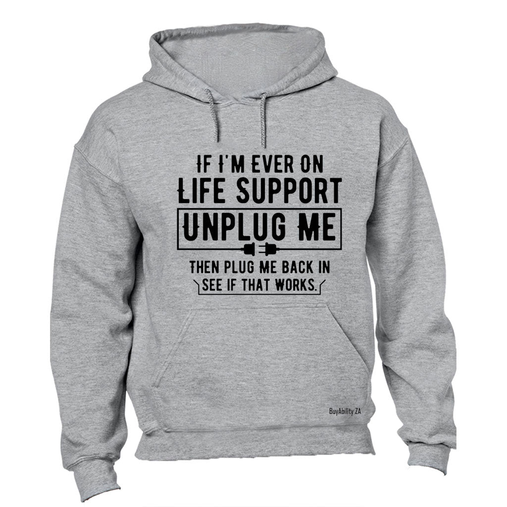 Then Plug Me Back In - Hoodie - BuyAbility South Africa
