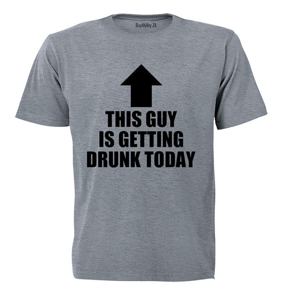 This Guy is Getting Drunk - Adults - T-Shirt - BuyAbility