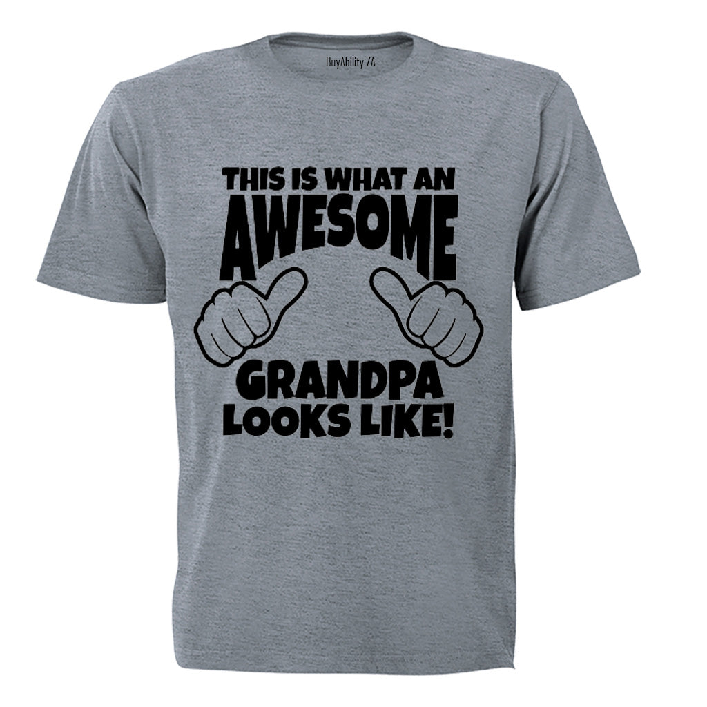 This is What an Awesome Grandpa Looks Like - Adults - T-Shirt