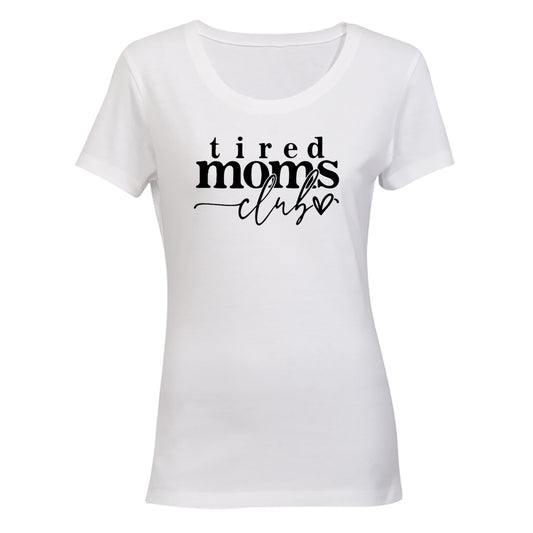 Tired Moms Club - Ladies - T-Shirt - BuyAbility South Africa