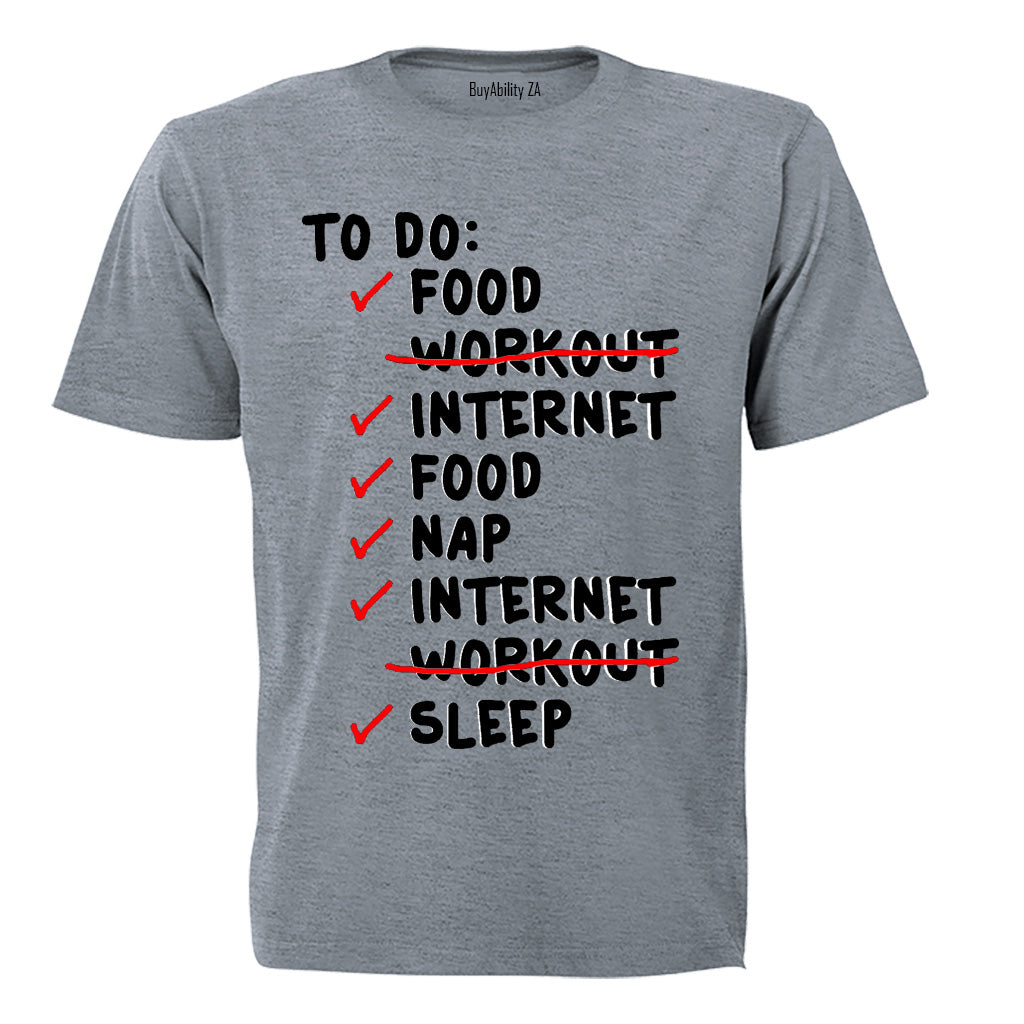 To Do List - Adults - T-Shirt