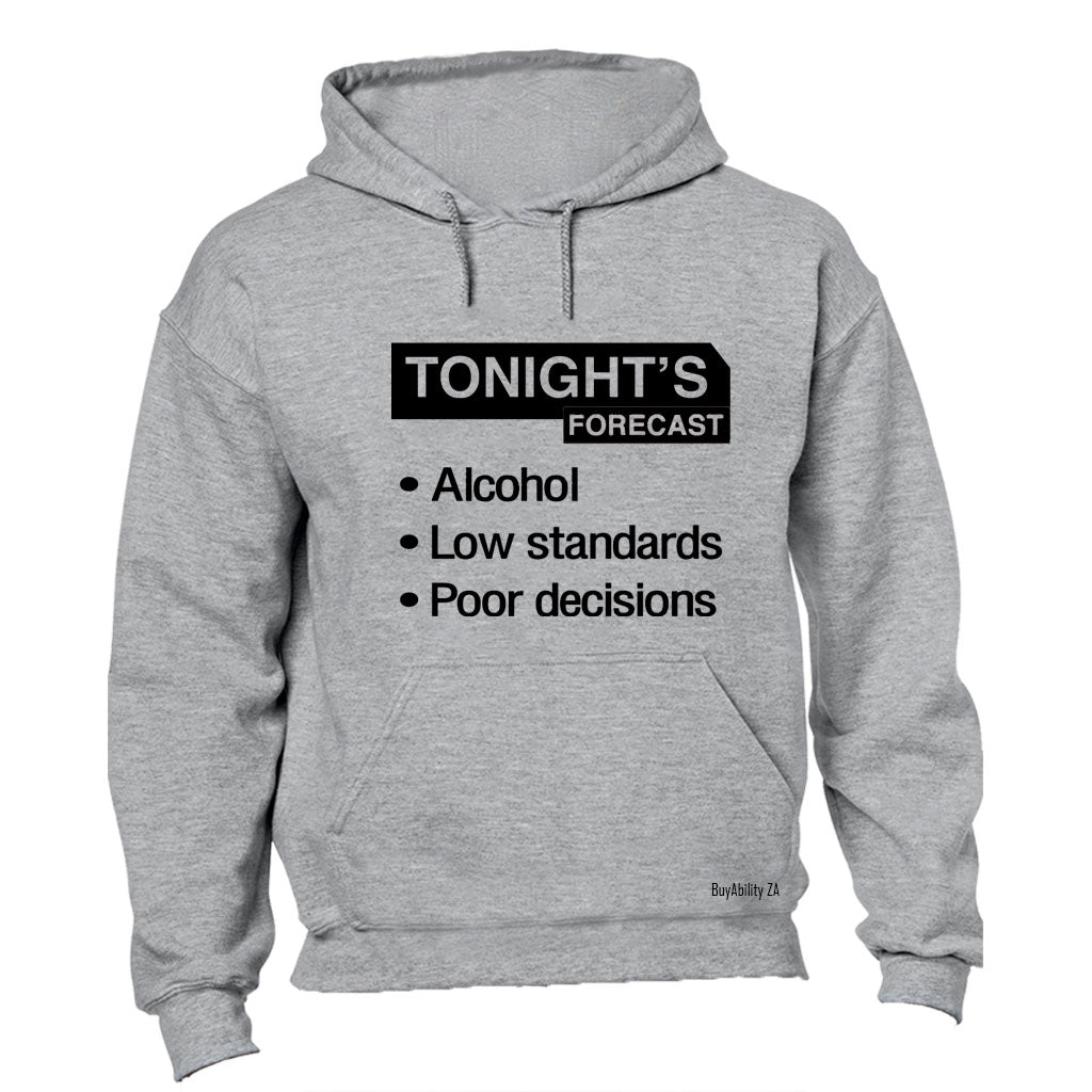Tonight's Forecast - Poor Decisions - Hoodie - BuyAbility South Africa