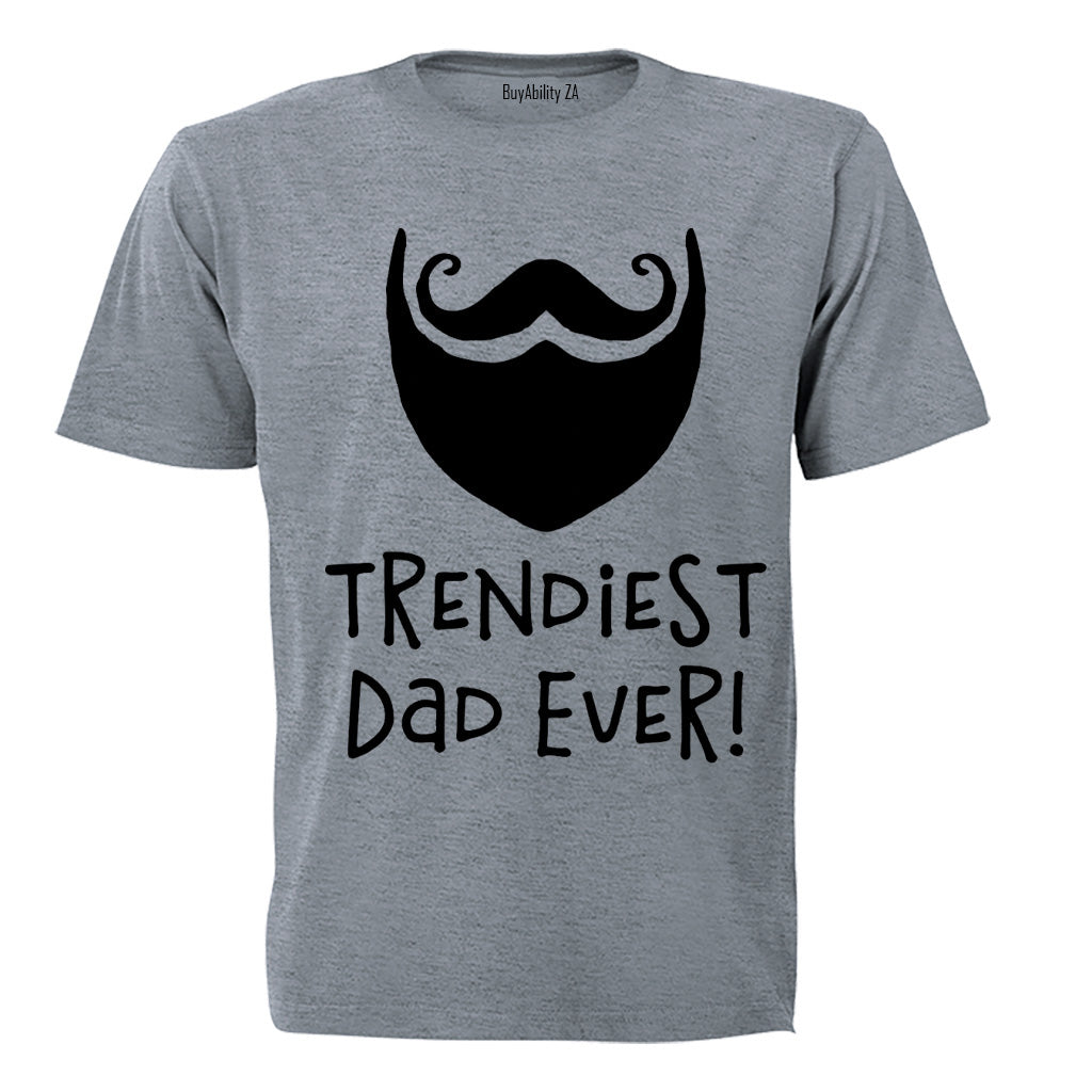 Trendiest Dad Ever - Beard - Adults - T-Shirt
