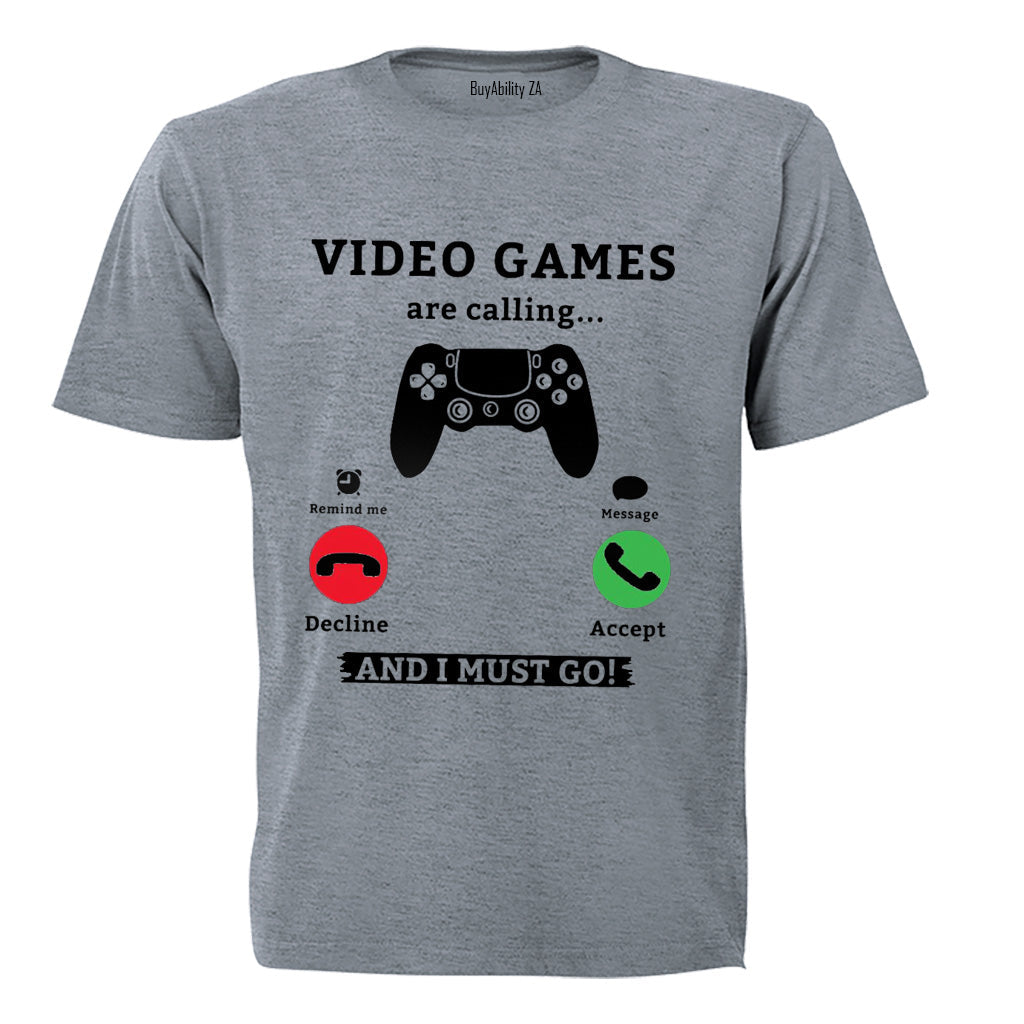 Video Games are Calling - Adults - T-Shirt