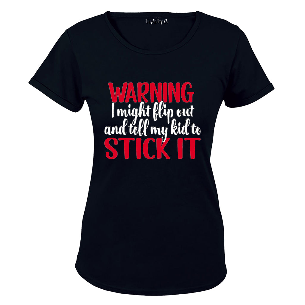 Warning, I Might Flip Out - Ladies - T-Shirt