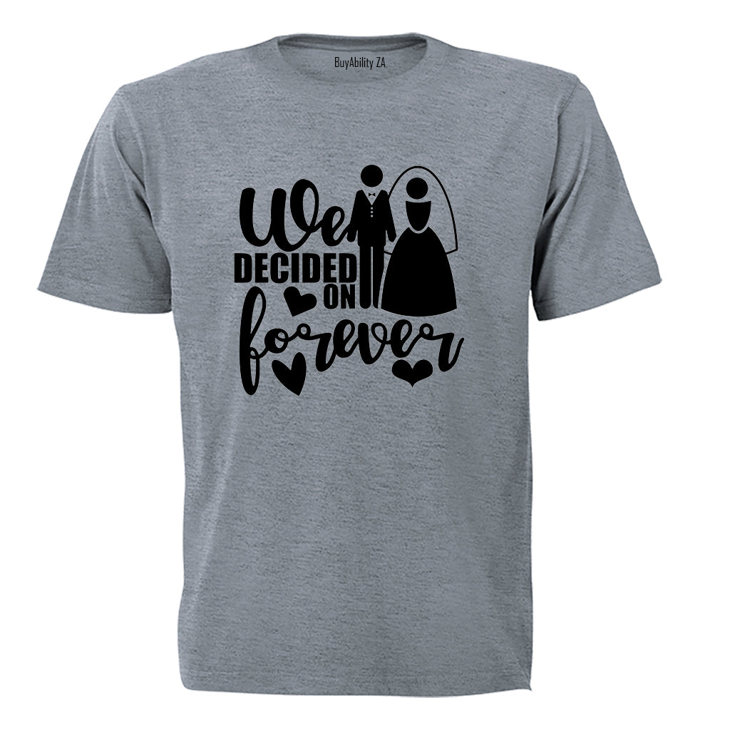 Decided on Forever - Wedding - Adults - T-Shirt - BuyAbility South Africa