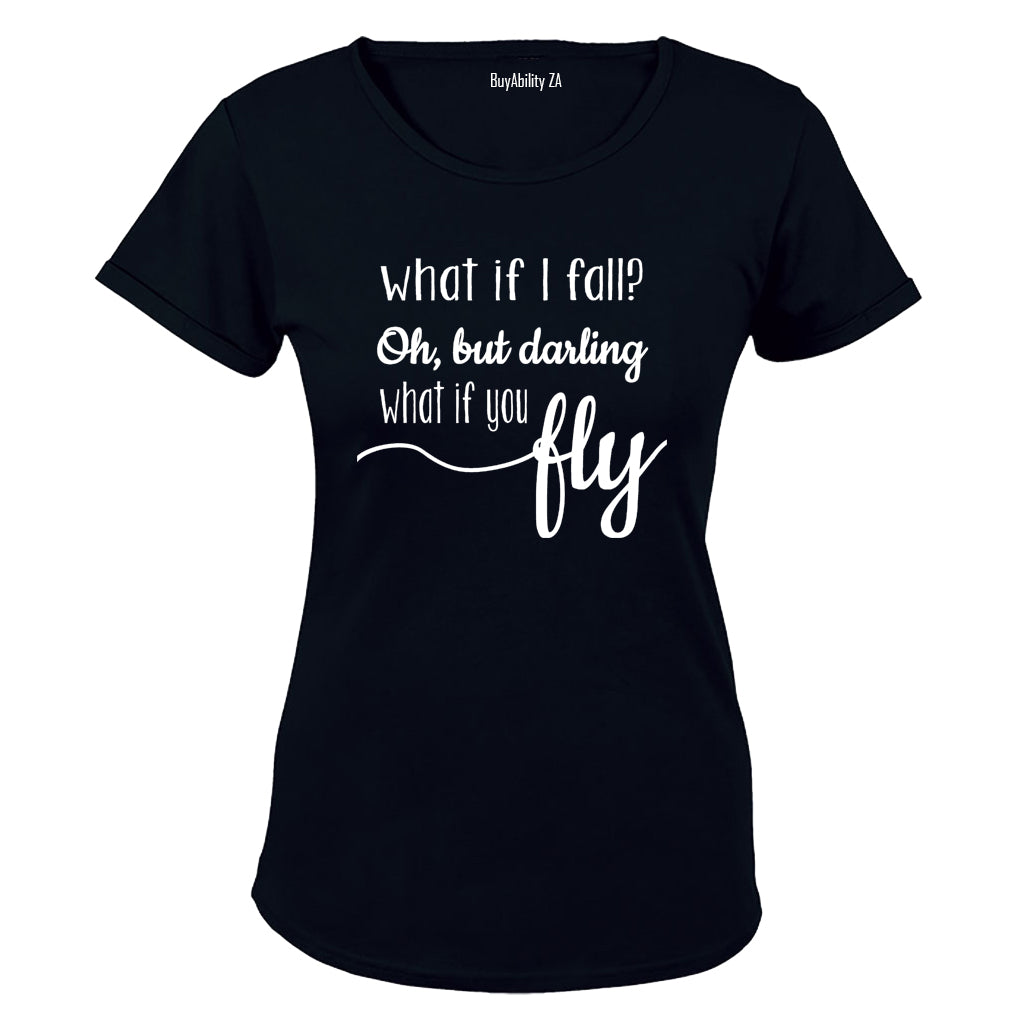 What if i Fall.. - Ladies - T-Shirt