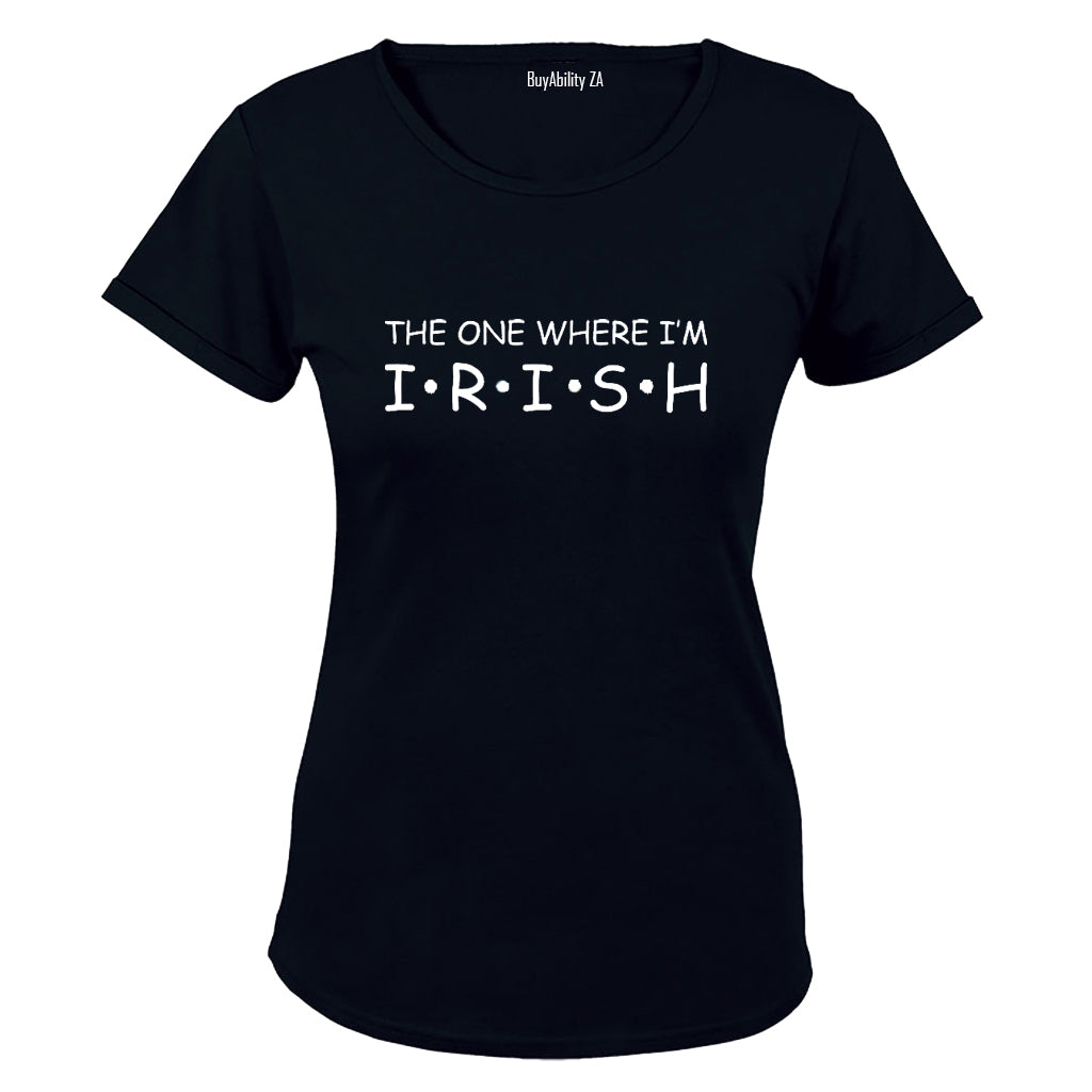 Where I'm Irish - St. Patrick's Day - Ladies - T-Shirt - BuyAbility