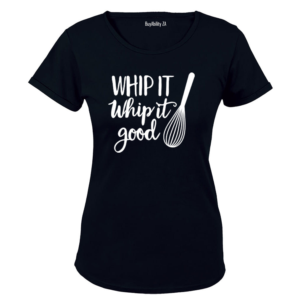 Whip It Good - Ladies - T-Shirt