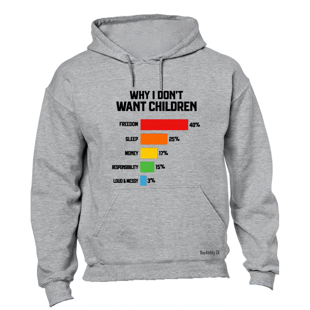 Why I Don't Want Children - Hoodie - BuyAbility South Africa