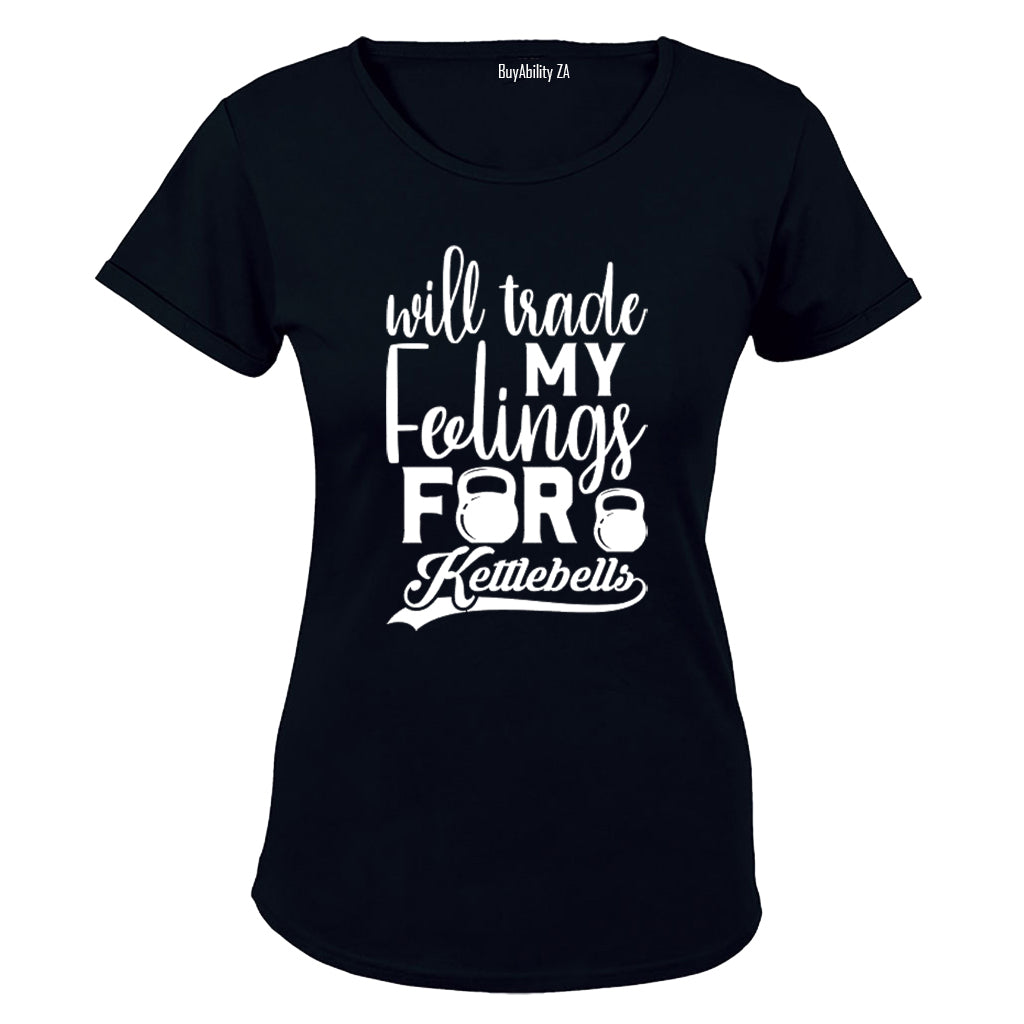 Will Trade My Feelings - Kettlebell - Ladies - T-Shirt