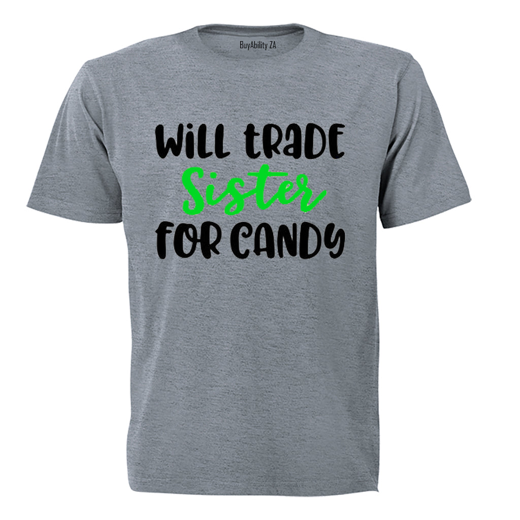 Will Trade Sister for Candy - Halloween - Kids T-Shirt