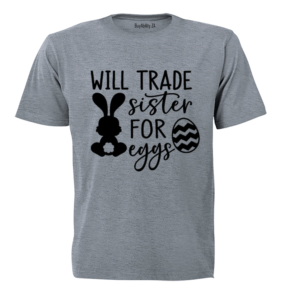 Trade Sister for Eggs - Easter - Kids T-Shirt