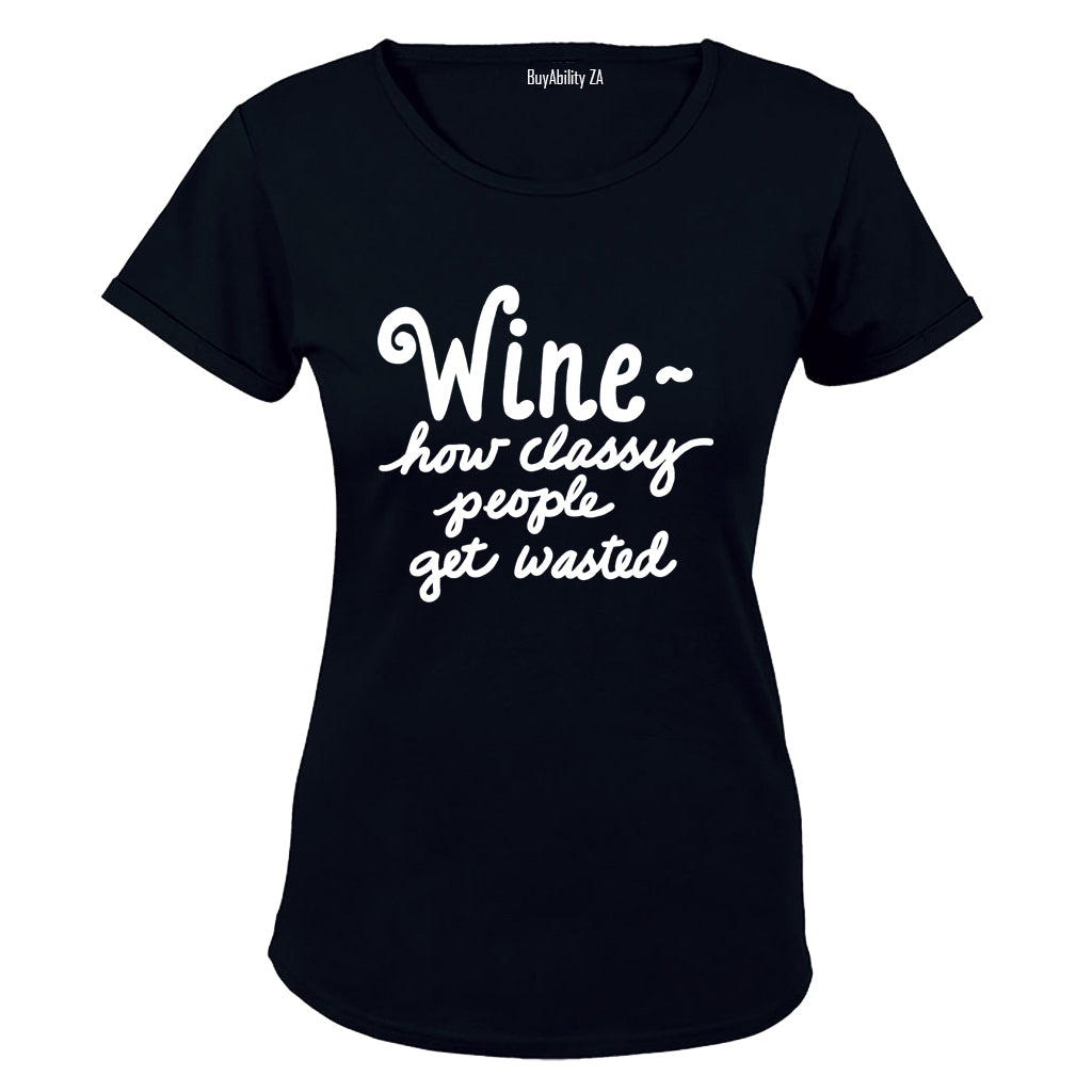 Wine - How Classy People - Ladies - T-Shirt - BuyAbility