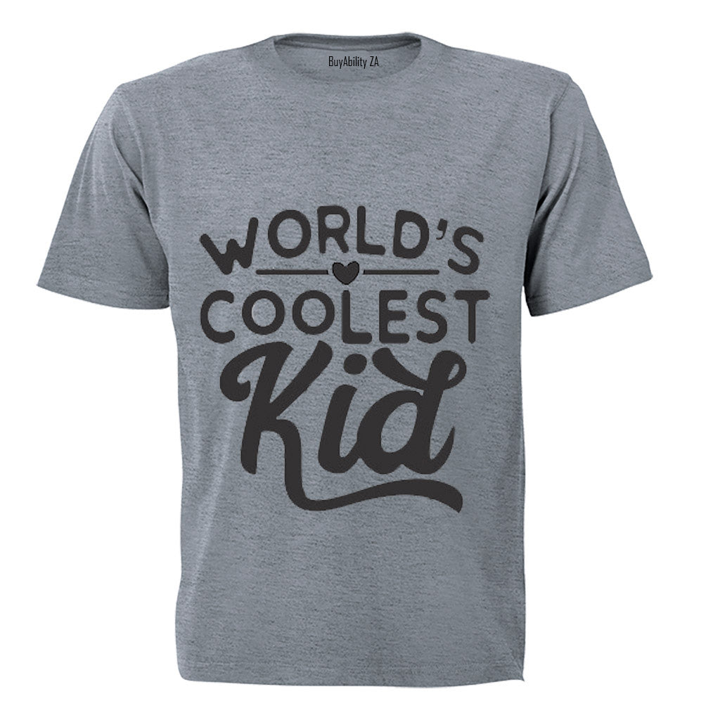 World's Coolest Kid - Kids T-Shirt