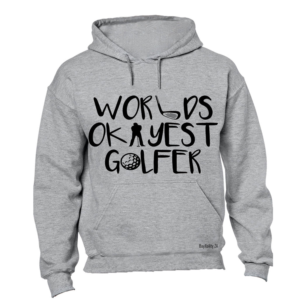 World's Okayest Golfer - Hoodie