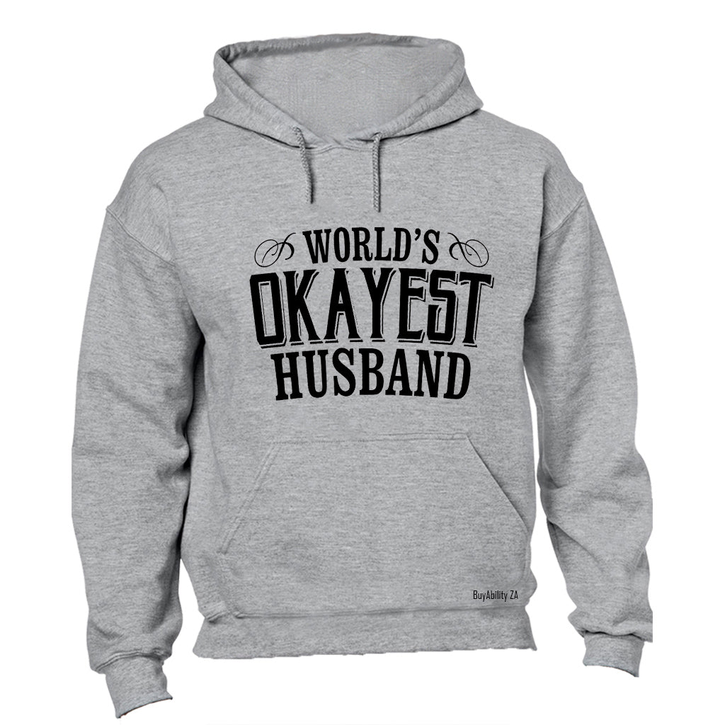 World's Okayest Husband - Hoodie