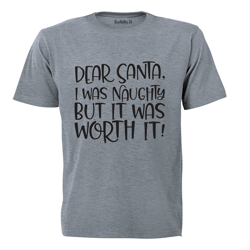 Worth It - Christmas - Adults - T-Shirt