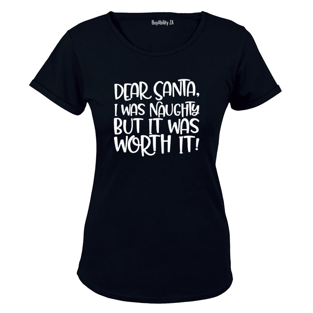 Worth It - Christmas - Ladies - T-Shirt