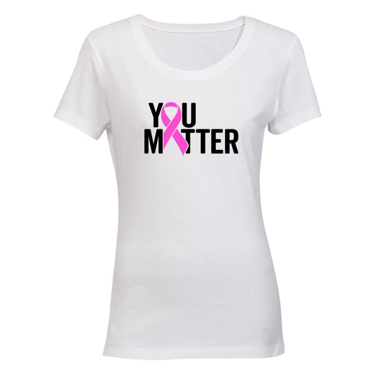 You Matter - Cancer Ribbon - Ladies - T-Shirt - BuyAbility South Africa