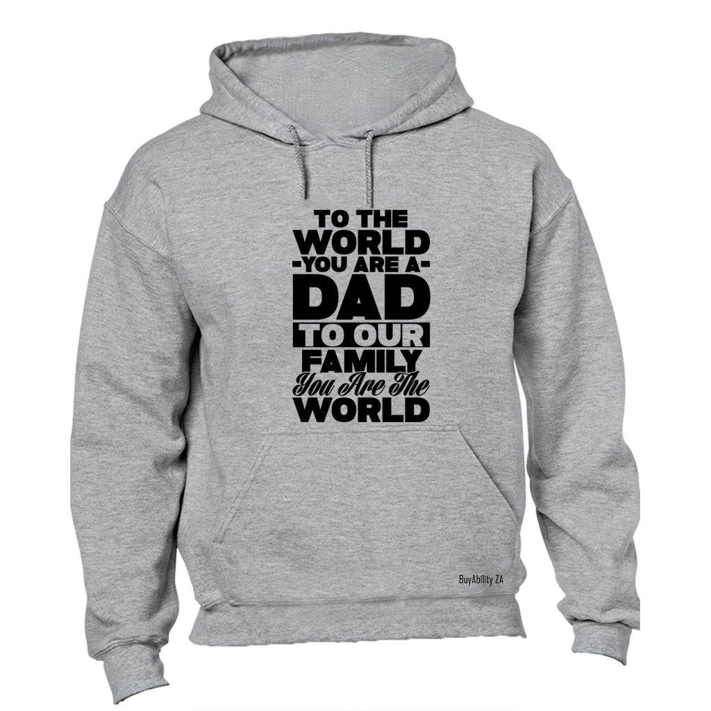 You Are a DAD - Hoodie - BuyAbility South Africa