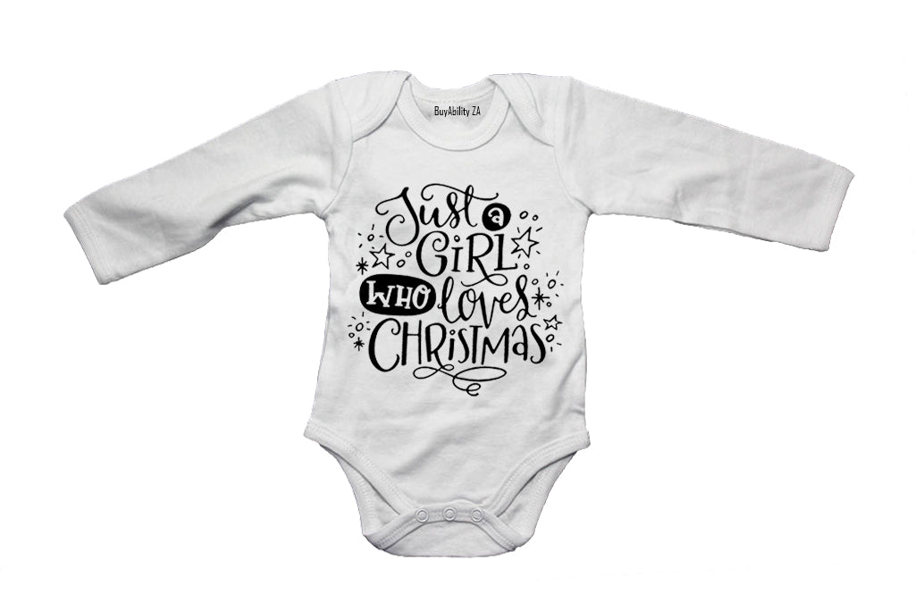 A Girl Who Loves Christmas - Baby Grow