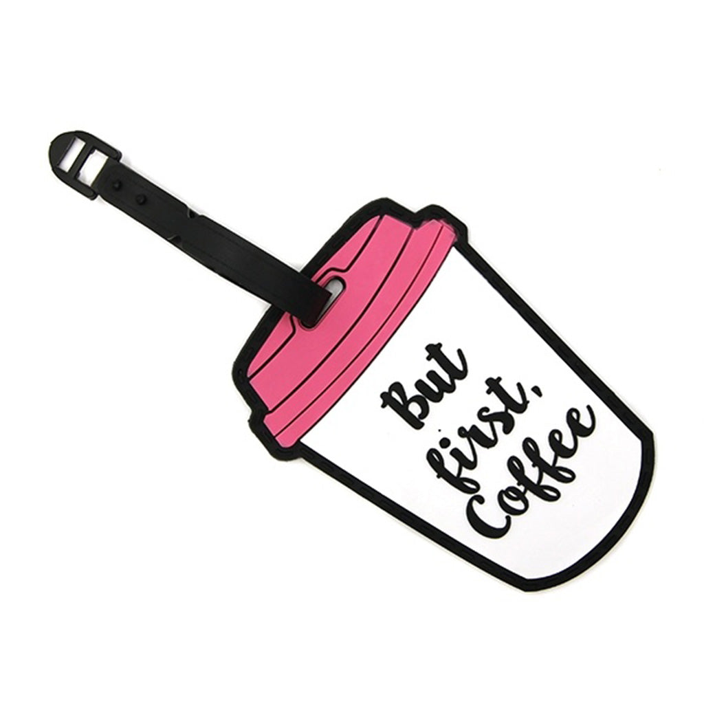 But First Coffee - Luggage Tag