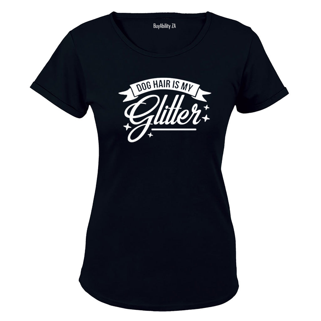 Dog hair is my Glitter! - Ladies - T-Shirt
