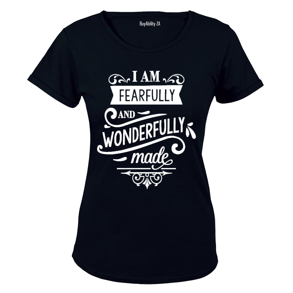 I am Fearfully and Wonderfully made! - Ladies - T-Shirt