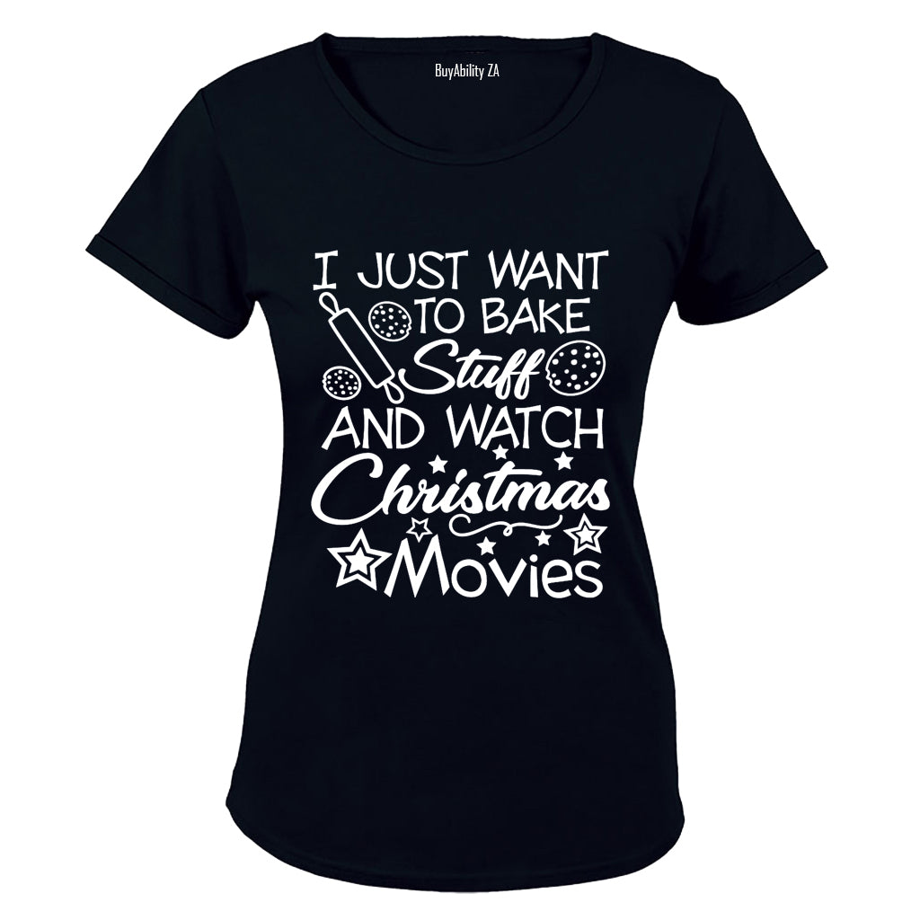 Bake Stuff & Watch Christmas Movies - Ladies - T-Shirt