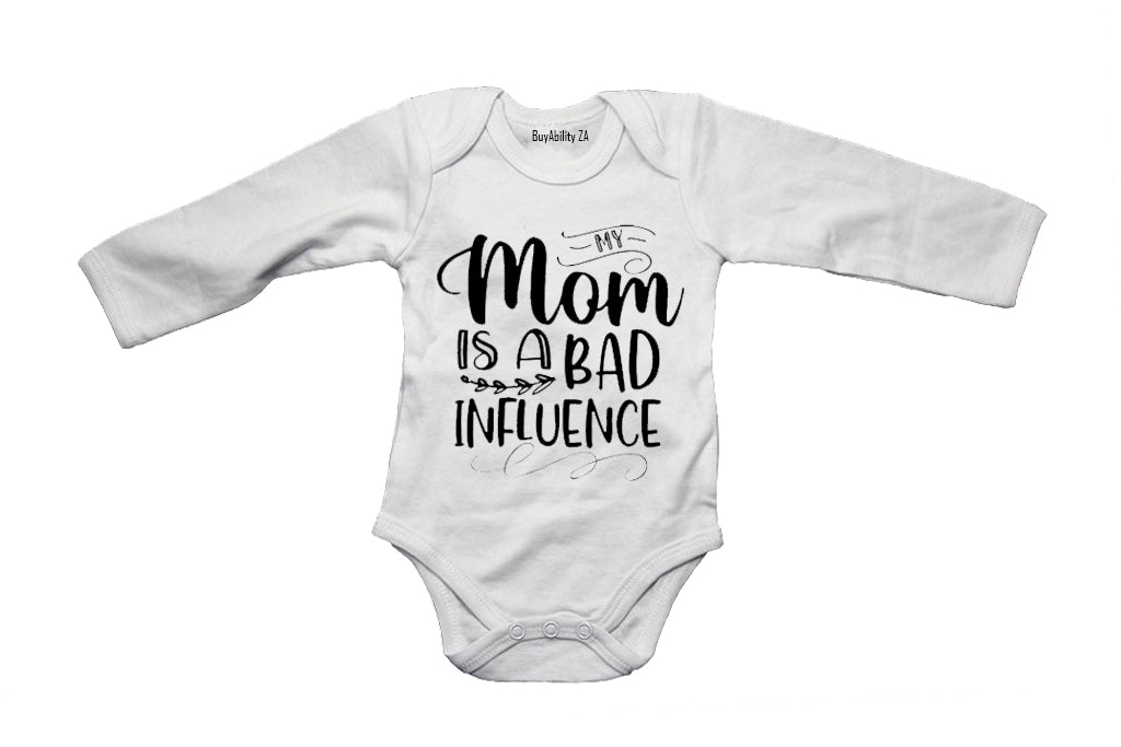 Mom Is A Bad Influence - Baby Grow