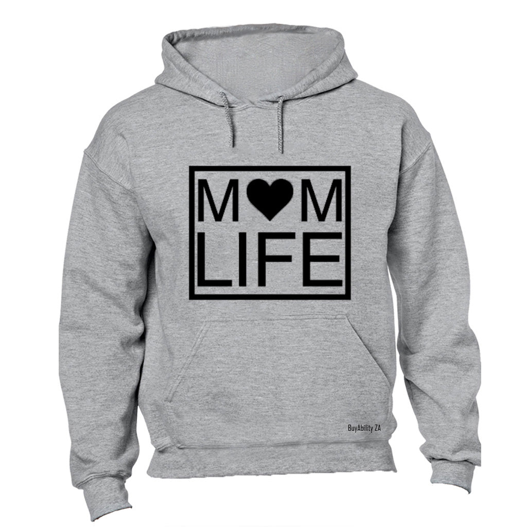 Mom Life - Hoodie