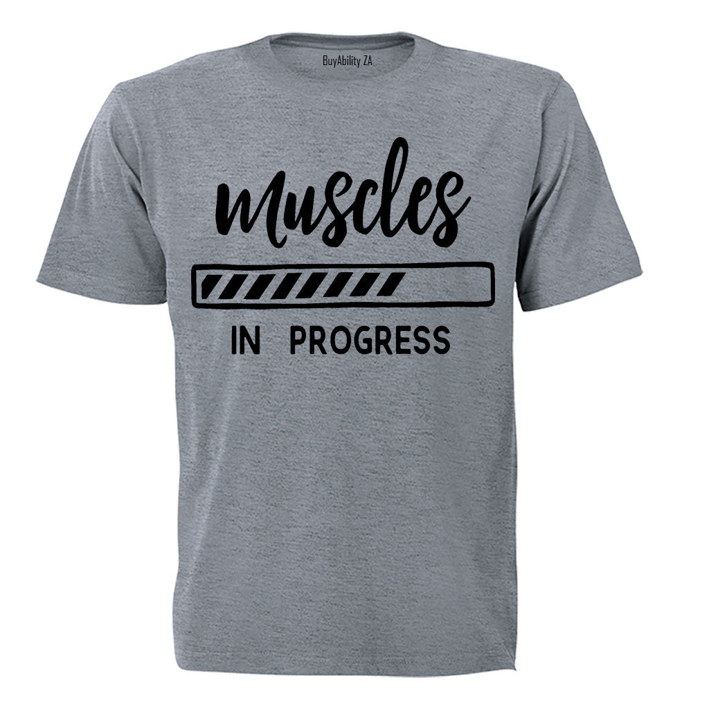 Muscles in Progress - Adults - T-Shirt