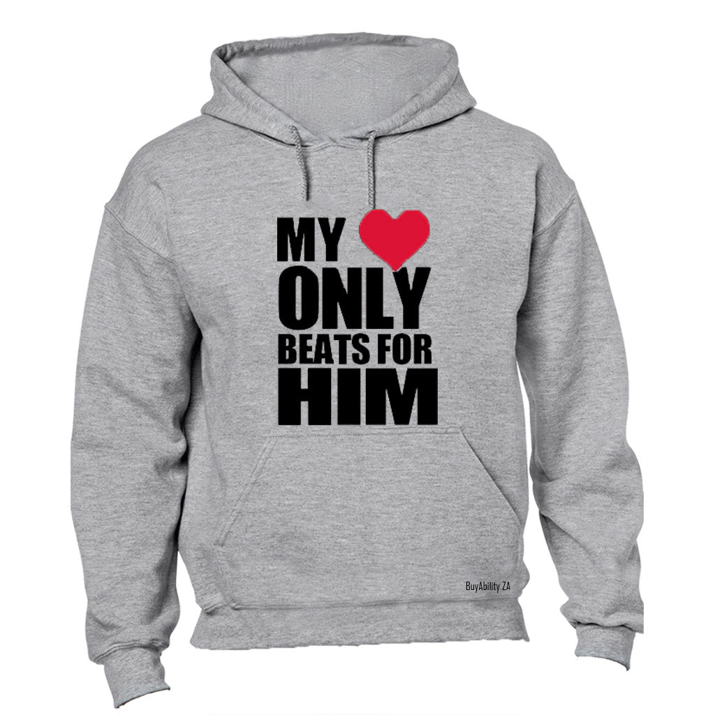 My Heart Only Beats for Him - Hoodie