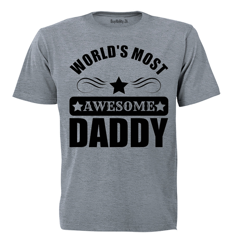 World's Most Awesome Daddy - Adults - T-Shirt