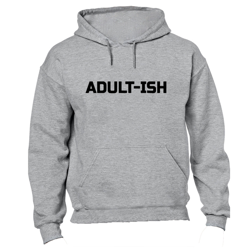 Adult-ish - Hoodie - BuyAbility South Africa