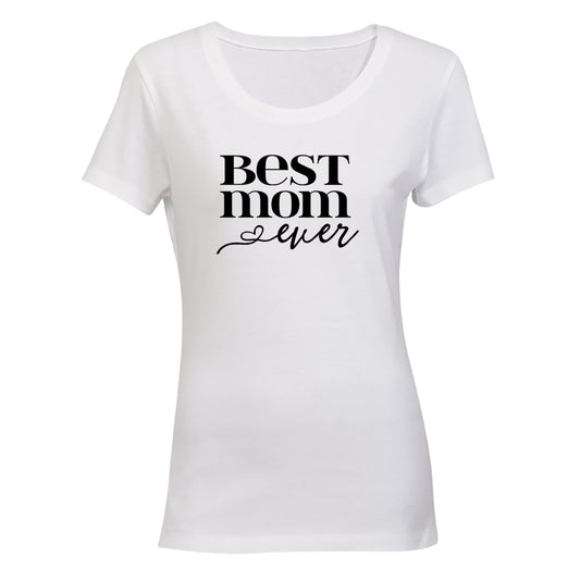 Best Mom Ever - Heart - Ladies - T-Shirt - BuyAbility South Africa