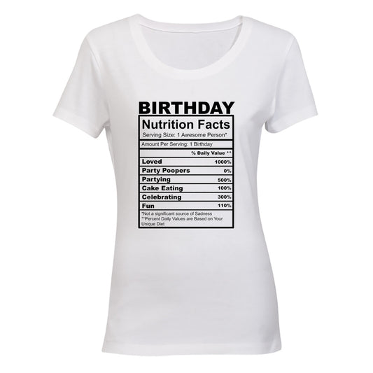 Birthday - Nutrition Facts - Ladies - T-Shirt - BuyAbility South Africa