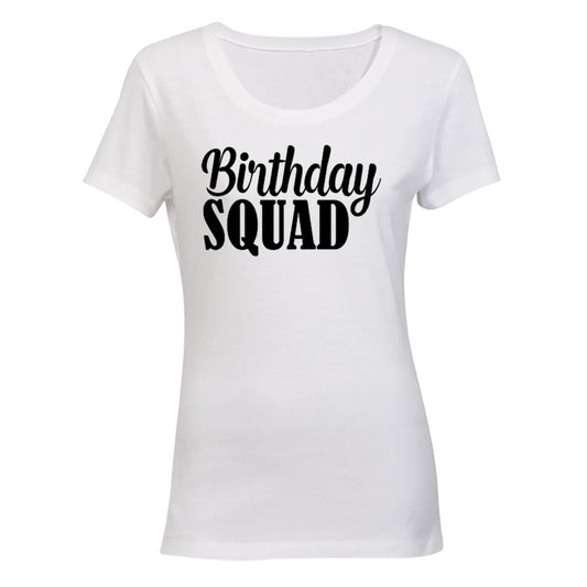 Birthday Squad - Ladies - T-Shirt - BuyAbility South Africa