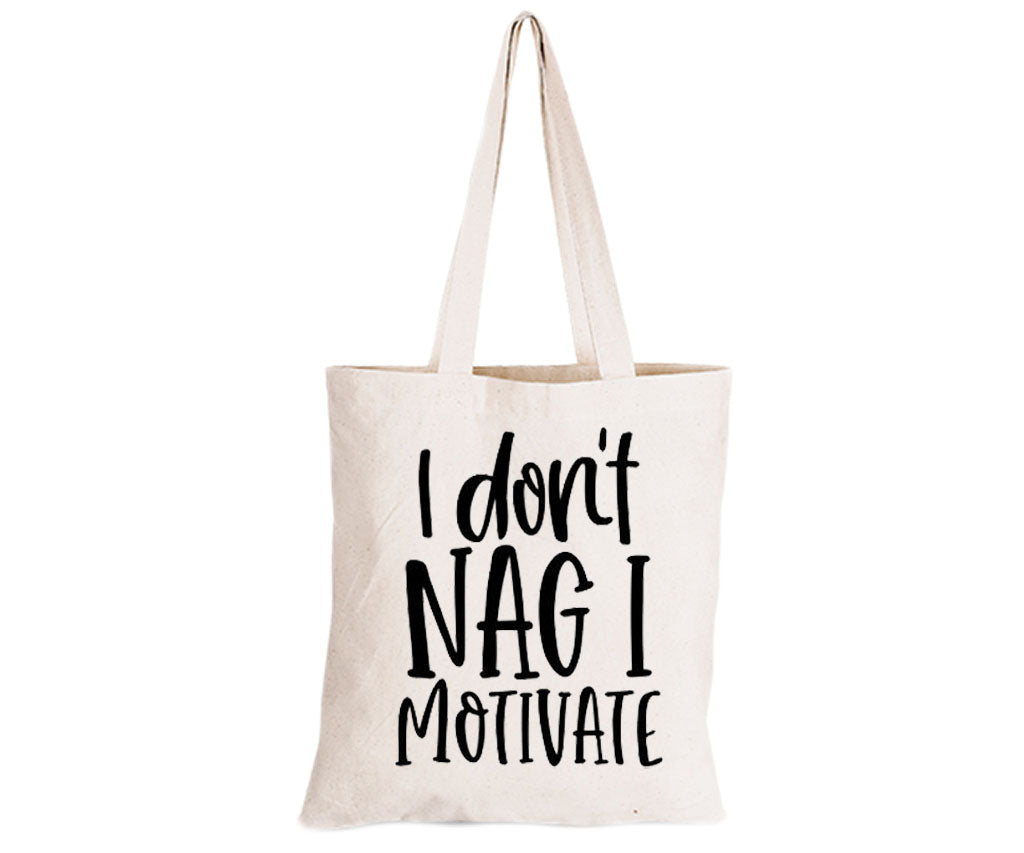 I Don t Nag - Eco-Cotton Natural Fibre Bag - BuyAbility South Africa